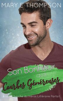 Son Bonheur aux Courbes Généreuses