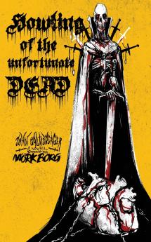 Howling of the Unfortunate Dead