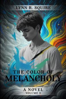 The Color of Melancholy Volume 2