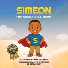 Simeon The Sickle Cell Hero