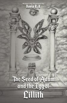 The Seed of Adam and the Egg of Lillith
