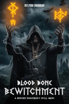 Blood Bone And Bewitchment