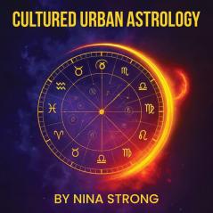 Cultured Urban Astrology