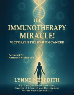 The IMMUNOTHERAPY MIRACLE!