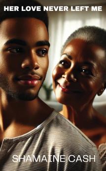 Her Love Never Left Me