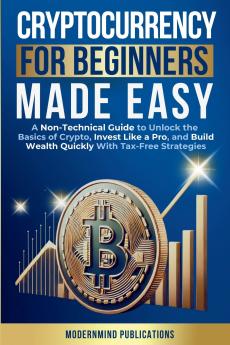 Cryptocurrency for Beginners Made Easy