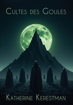 Cultes des Goules