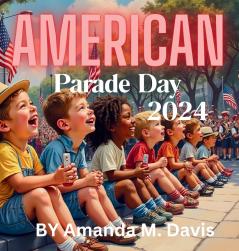 American Parade Day 2024