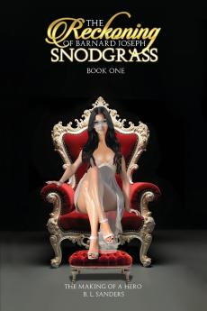 The Reckoning of Barnard Joseph Snodgrass