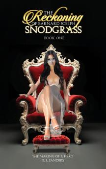 The Reckoning of Barnard Joseph Snodgrass