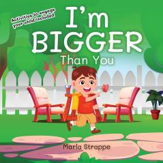 I'm Bigger Than You