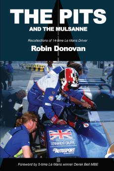 THE PITS AND THE MULSANNE
