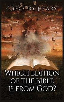 Which edition of the Bible is from God?