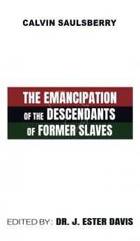The Emancipation of the Descendants of Former Slaves