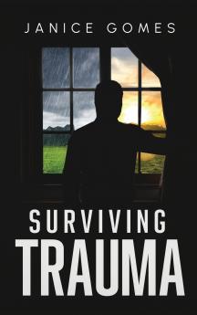 Surviving Trauma