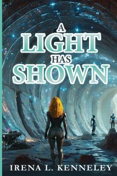 A Light Has Shown