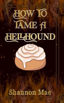 How to Tame a Hellhound