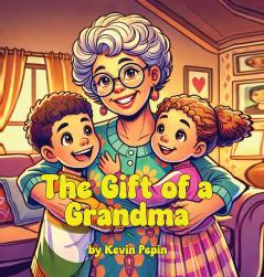 The Gift of a Grandma
