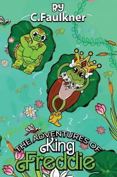 The Adventures of King Freddie