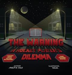 The Warning A Hockey Player's Dilemma