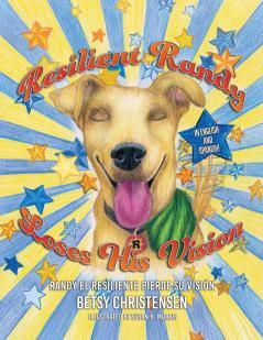 Resilient Randy Loses His Vision