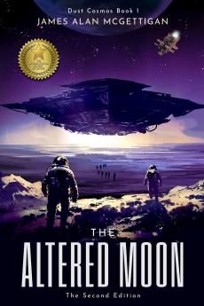 The Altered Moon (Dust Cosmos Book 1) - The Second Edition