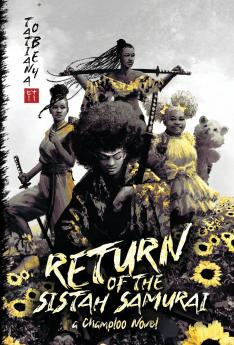 Return of the Sistah Samurai