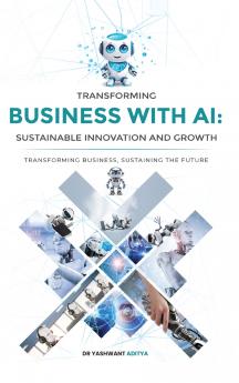 Transforming Business with AI