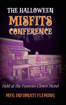 The Halloween Misfits Conference