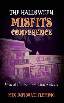 The Halloween Misfits Conference