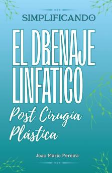 Descomplicando a Drenagem Linfática