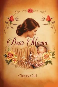 Dear Mama