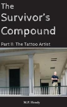 The Survivor's Compound Part 2
