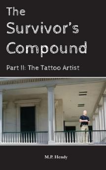 The Survivor's Compound Part 2