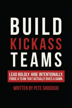 Build Kickass Teams