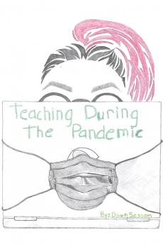 Teaching During the Pandemic