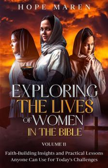 Exploring the Lives of Women in the Bible