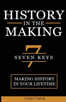 History in the Making