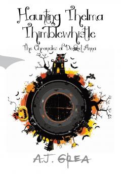 Haunting Thelma Thimblewhistle