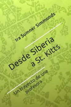 Desde Siberia a St. Kitts