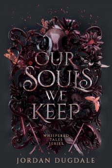Our Souls We Keep
