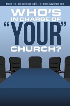 Who's In Charge of Your Church
