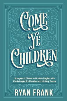 Come Ye Children