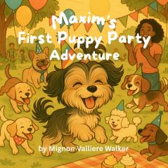 Maxim's First Puppy Party Adventure