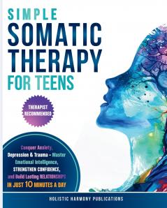Simple Somatic Therapy for Teens