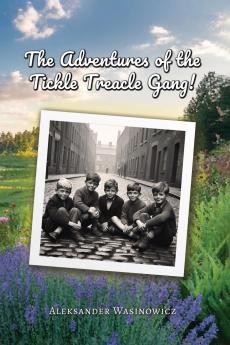 The Adventures of the Tickle Treacle Gang