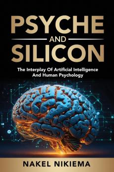 Psyche & Silicon - The interplay of artificial intelligence & human psychology