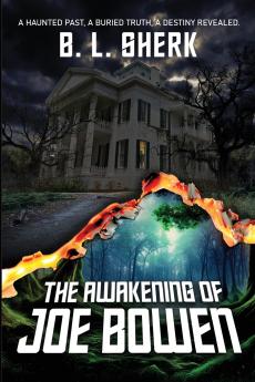 The Awakening of Joe Bowen