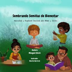 Sembrando Semillas de Bienestar