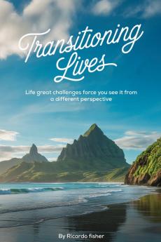 Transitioning Lives